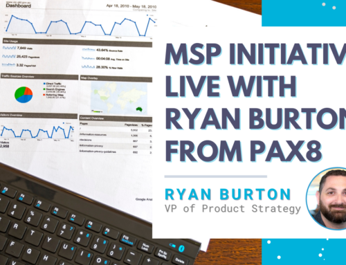 MSP Initiative LIVE with Ryan Burton from Pax8