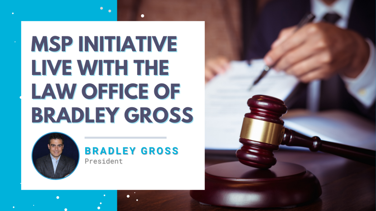 MSP Initiative LIVE with Brad Gross