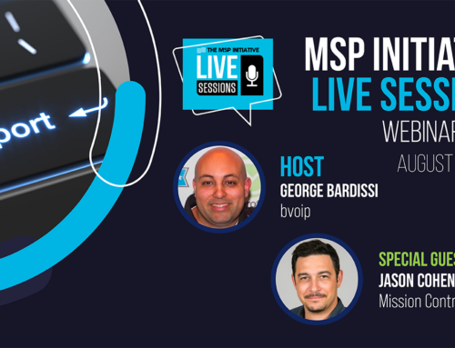 MSP Initiative LIVE with Jason Cohen of Mission Control NOC